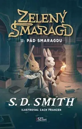 Dobrodružstvo, napätie, western Zelený Smaragd 2: Pád Smaragdu - S.D. Smith