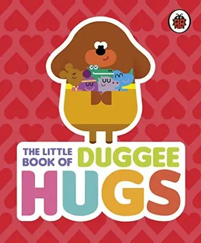 V cudzom jazyku Hey Duggee: The Little Book of Duggee Hugs