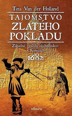 Detektívky, trilery, horory Tajomstvo zlatého pokladu - Tina Van Der Holland