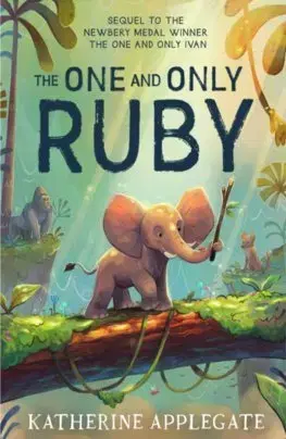 Rozprávky The One and Only Ruby - Katherine Applegate