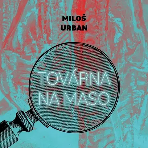 Detektívky, trilery, horory Tympanum Továrna na maso