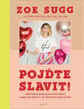 Hobby - ostatné Pojďte slavit! - Zoe Sugg