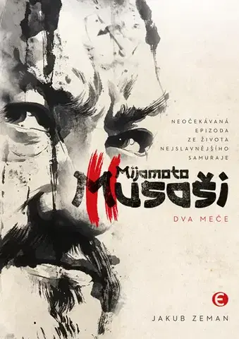 História - ostatné Mijamoto Musaši 2 - Jakub Zeman