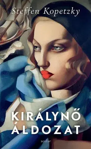 Svetová beletria Királynőáldozat - Steffen Kopetzky,Bán Zoltán András