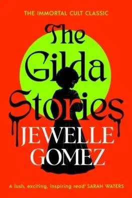 Sci-fi a fantasy The Gilda Stories - Jewelle Gomez