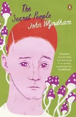 Cudzojazyčná literatúra The Secret People - John Wyndham