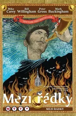 Komiksy Mezi řádky 9: Mýty mezi řádky - Mike Carey,Bill Willingham,Mark Buckingham,Peter Gross,Petr Kotrle