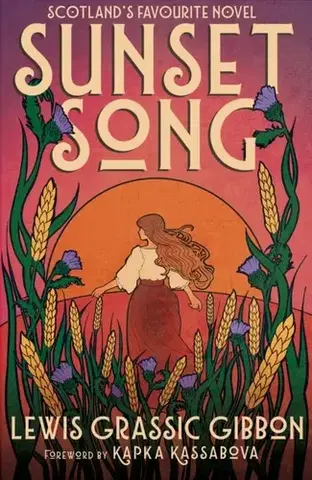 Beletria Sunset Song - Lewis Grassic Gibbon