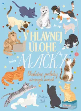 Pre deti a mládež - ostatné V hlavnej úlohe mačky - Penelope Rich,Eva Budjačová