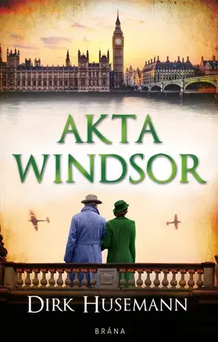 Historické romány Akta Windsor - Dirk Husemann