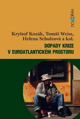 Politológia Dopady krize v euroatlantickém prostoru - Kolektív autorov