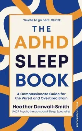Psychológia, etika The ADHD Sleep Book - Heather Darwall-Smith
