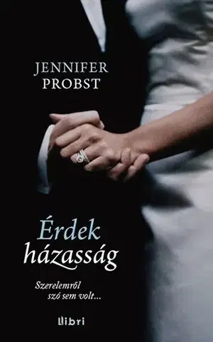 Erotická beletria Érdekházasság - Jennifer Probst