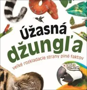 Príroda Úžasná džungľa