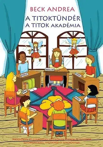 Rozprávky A titoktündér - A titok akadémia - Andrea Beck