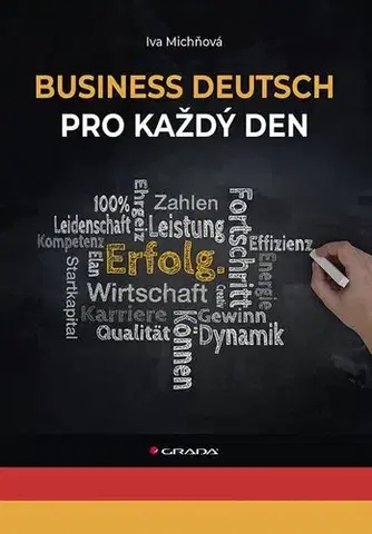 Jazykové učebnice - ostatné Business Deutsch pro každý den - Iva Michňová