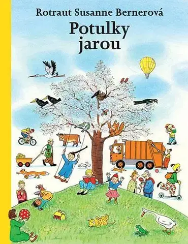 Rozprávky Potulky jarou - Rotraut Susanne Berner,Korpič Gertrud Mária