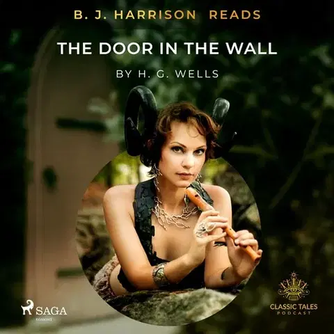 Novely, poviedky, antológie Saga Egmont B. J. Harrison Reads The Door in the Wall (EN)