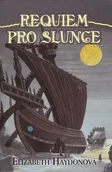 Sci-fi a fantasy Requiem pro slunce - Elizabeth Haydonová