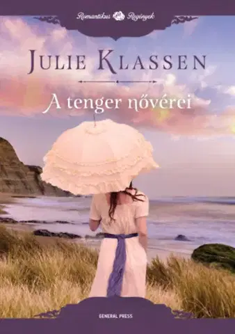 Romantická beletria A tenger nővérei - Julie Klassenová