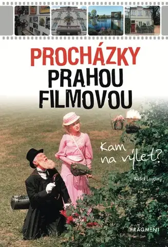 Geografia - ostatné Procházky Prahou filmovou - Radek Laudin