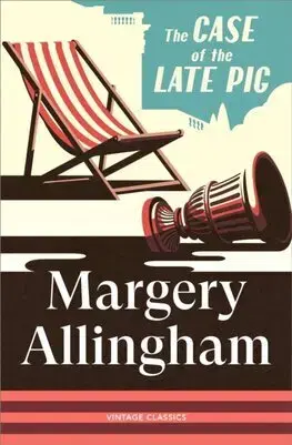 Svetová beletria The Case of the Late Pig - Allingham Margery