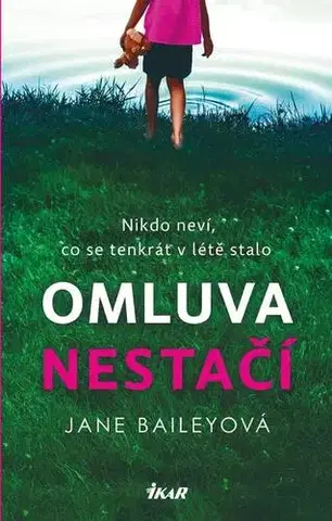 Romantická beletria Omluva nestačí - Jane Baileyová