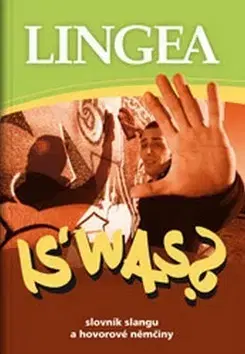 Slovníky Slovník slangu a hovorové němčiny
