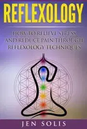Ezoterika - ostatné Reflexology - Solis Jen