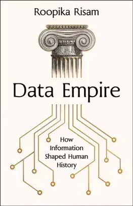 História - ostatné Data Empire - Roopika Risam