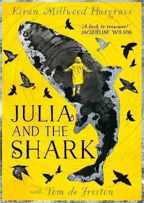 Rozprávky Julia and the Shark - Kiran Millwood-Hargrave,Tom de Freston