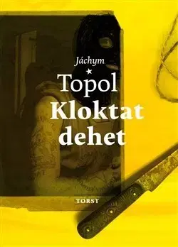 Poézia - antológie Kloktat dehet - Jáchym Topol
