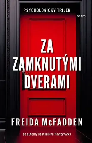 Detektívky, trilery, horory Za zamknutými dverami - Freida McFadden