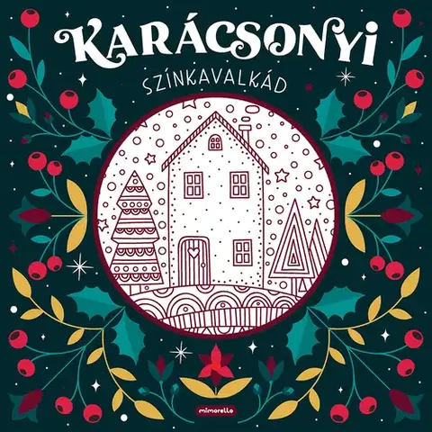 Maľovanky pre dospelých Karácsonyi színkavalkád