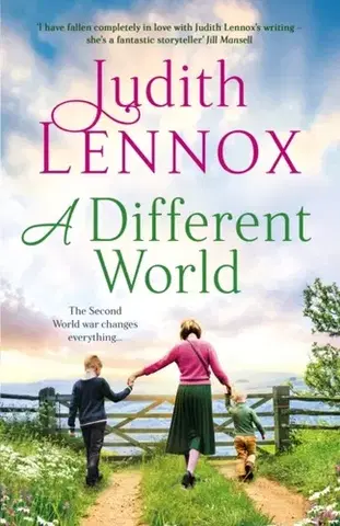 Historické romány A Different World - Judith Lennox