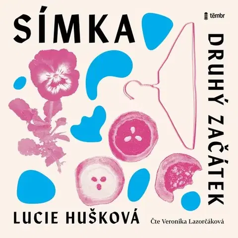 Beletria - ostatné Témbr Druhý začátek