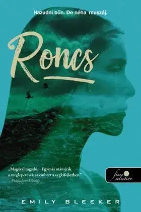 Sci-fi a fantasy Roncs - Emily Bleeker,Viktória Miks-Rédai