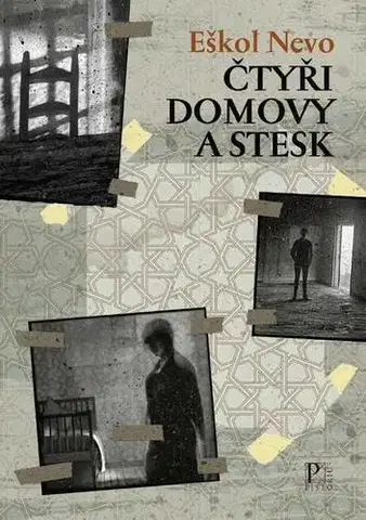 Romantická beletria Čtyři domovy a stesk - Eškol Nevo