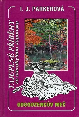 Detektívky, trilery, horory Odsouzencův meč - I. J. Parkerová,Jaroslav Höfer