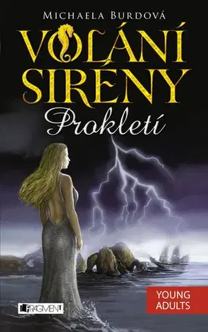 Fantasy, upíri Volání sirény: Prokletí - Michaela Burdová