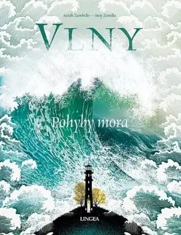 Prírodné vedy - ostatné Vlny - Pohyby mora - Sarah Zambello,Susy Zanella