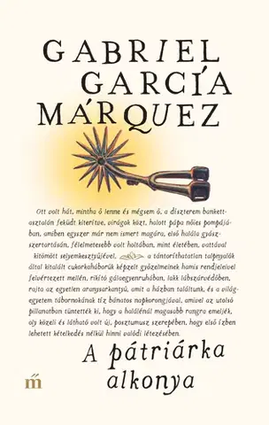 Svetová beletria A pátriárka alkonya - Gabriel García Márquez