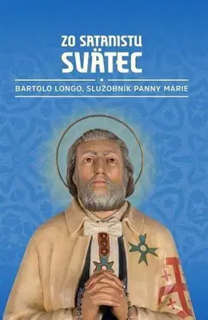 Náboženstvo Zo satanistu svätec - Otec Larry
