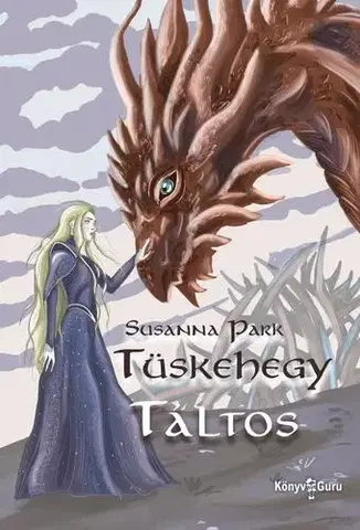 Sci-fi a fantasy Tüskehegy. Táltos - Park Susanna