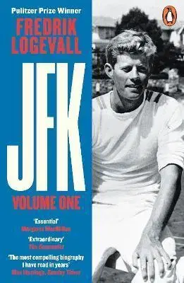 História JFK: Volume 1: 1917-1956 - Fredrik Logevall
