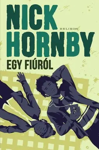Svetová beletria Egy fiúról - Nick Hornby