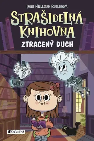 Pre deti a mládež - ostatné Strašidelná knihovna: Ztracený duch - Dori Butlerová Hillestad