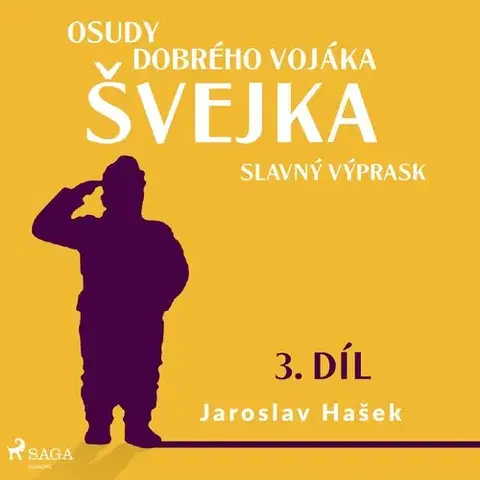 Humor a satira Saga Egmont Osudy dobrého vojáka Švejka – Slavný výprask (3. díl)