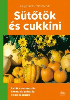 Kuchárky - ostatné Sütőtök és cukkini - Helga Buchter-Wiesbrodt