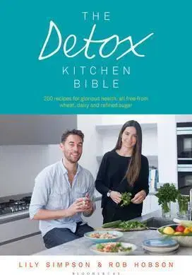 Zdravá výživa, diéty, chudnutie The Detox Kitchen Bible - Kolektív autorov